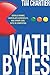 Math Bytes: Google Bombs, Chocolate-Covered Pi, and Other Cool Bits in Computing Hardcover April 6, 2014