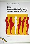 Die Darm Reinigung Nach Dr. Med. F.X. Mayr