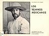 Los Tejanos Mexic...