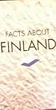 Facts About Finland by Otava Facts About Finland by Otava
