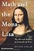 Math and the Mona Lisa byAtalay