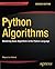 Python Algorithms: Mastering Basic Algorithms in the Python Language 2nd edition by Hetland, Magnus Lie (2014) Paperback