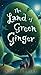 The Land of Green Ginger by Noel Langley (2005-08-04)