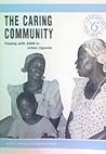 The Caring Community: Coping with AIDS in Urban Uganda (Strategies for Hope)