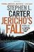 Jericho's Fall by Stephen L. Carter (2010-06-01)