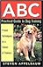 ABC Practical Guide to Dog Training by Steven Appelbaum
