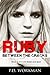Ruby: Between the Cracks (Volume 1) by P.D. Workman (2014-02-23)