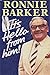 IT'S HELLO FROM HIM by RONNIE BARKER (1988-08-01)