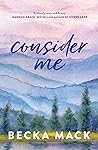 Consider Me