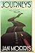 Journeys 1st edition by Morris, Jan (1984) Hardcover