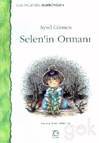 Selen'in Ormani (Paperback)