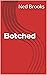 Botched