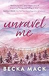 Book cover for Unravel Me (Playing for Keeps #3)