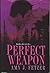 Perfect Weapon