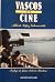 VASCOS EN EL CINE by Alberto Lopez Echevarrieta