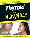 Thyroid For Dummies(Paperback) - 2006 Edition Thyroid For Dummies(Paperback) - 2006 Edition