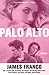 Palo Alto( Stories)[PALO ALTO M/TV MEDIA TIE-IN/E][Paperback]