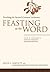 Feasting on the Word— Year B, Volume 1