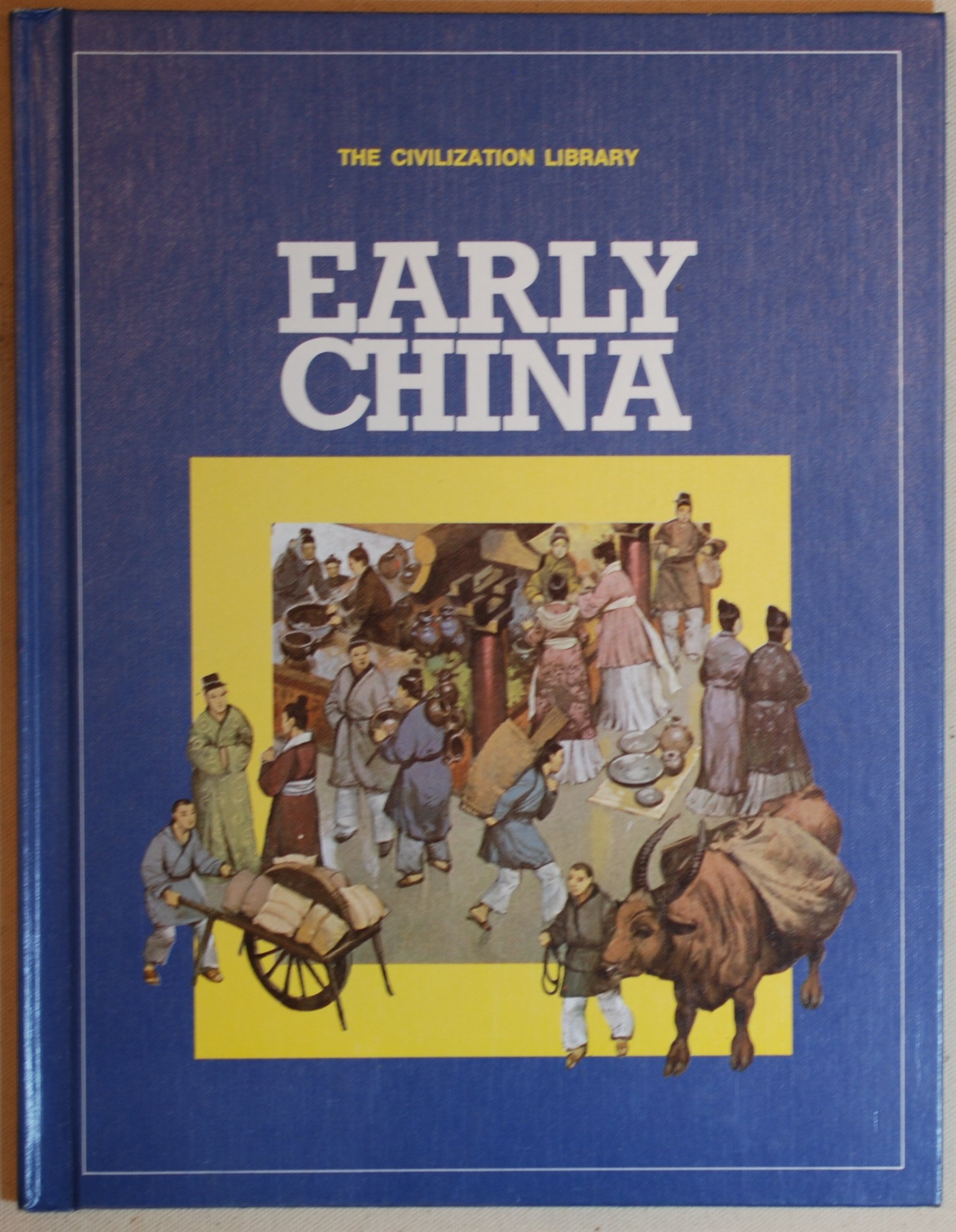 Early China (The Civilization library)
