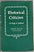 RHETORICAL CRITICISM. A Study in Method. by Edwin Black