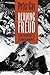 Reading Freud: Explorations and Entertainments