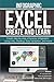 Excel Create and Learn - Infographic: Create Step-by-step a Dynamic Infographic Dashboard. More than 200 images and, 4 Exercises [6/13/2017] Roger F. Silva