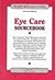 Eye Care Sourcebook: Basic ...
