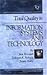 Total Quality in Information Systems and Technology