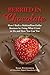 Berried in Chocolate: How I Built a Multimillion-Dollar Business by Doing What I Love to Do and How You Can Too by Shari Fitzpatrick (2010-12-21)