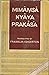 The Mimansa Nyaya Prakasa: Or Apadevi : A Treaties on the Mimansa System by Apadeva
