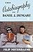 The Autobiography of Daniel J. Isengart by Noterdaeme, Filip (2013) Paperback