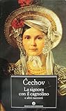 La signora con il cagnolino e altri racconti