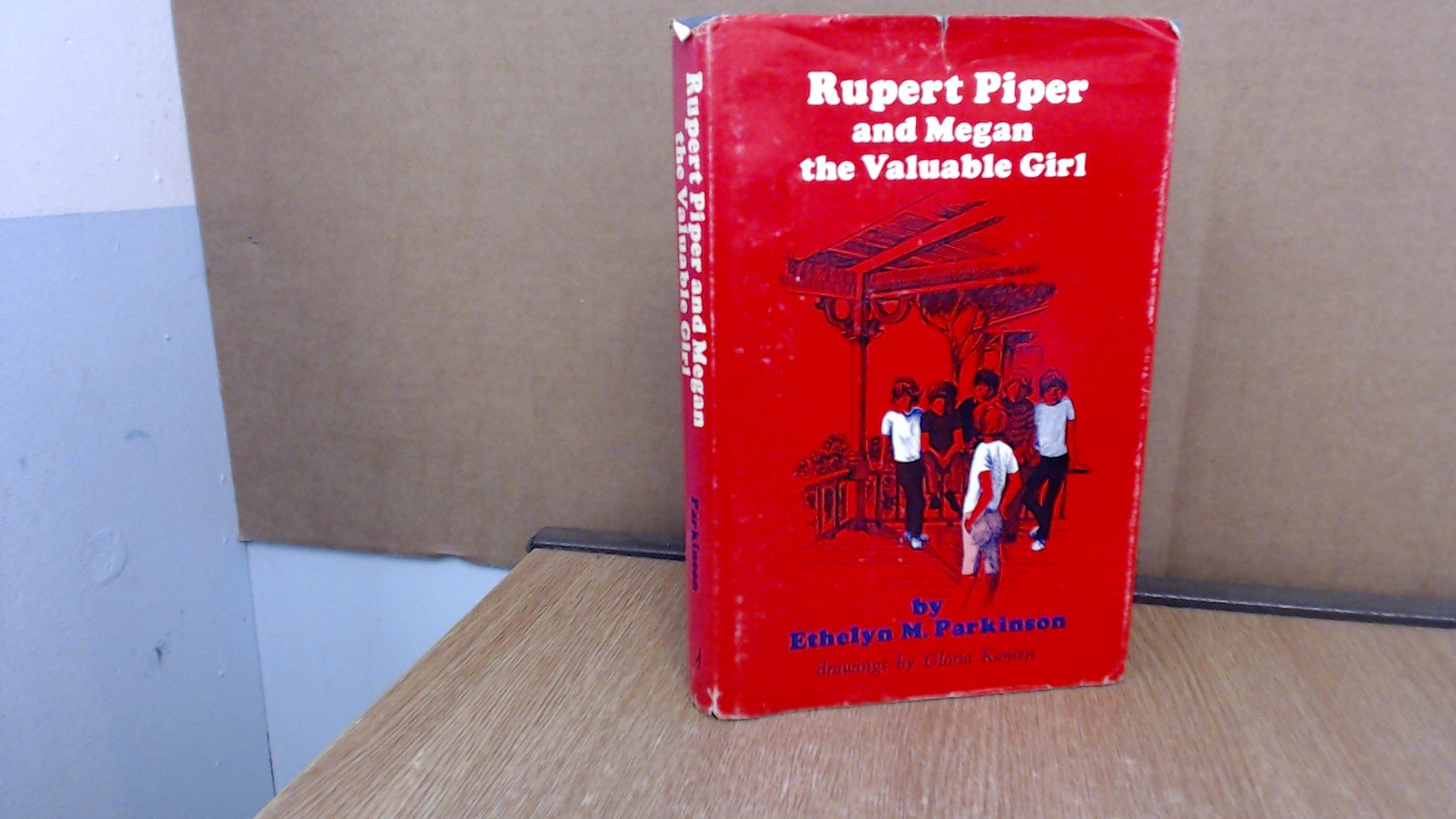 Rupert Piper and Megan, the valuable girl (Hardcover)