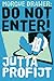 [Morgue Drawer: Do Not Enter!] [Author: Profijt, Jutta] [November, 2014]