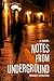 Notes from Underground by Roger Scruton (2015-08-03)