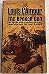 THE BROKEN GUN
