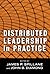 Distributed Leadership in Practice (Contemporary Issues in Educational Leadership) (Critical Issues in Educational Leadership) (Critical Issues in Educational Leadership) by James P. Spillane (2007-08-01)