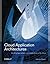 Cloud Application Architectures: Building Applications and Infrastructure in the Cloud: Transactional Systems for EC2 and Beyond (Theory in Practice (O'Reilly)) 1st (first) Edition by George Reese published by O'Reilly Media (2009)