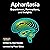 Aphantasia: Experiences, Perceptions, and Insights
