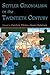 Settler Colonialism in the Twentieth Century: Projects, Practices, Legacies New Edition [2005]