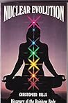 Nuclear Evolution: Discovery of the Rainbow Body by Christopher Hills (1977-06-03)