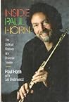 Inside Paul Horn: The Spiritual Odyssey of a Universal Traveler