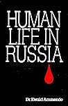 Human Life in Russia Human Life in Russia