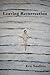 Leaving Resurrection by Eva Saulitis (2008-03-01)