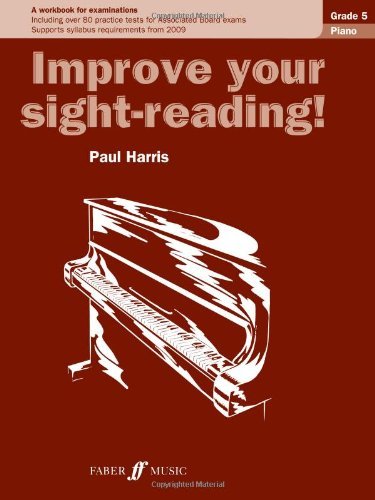 By Paul Harris Improve your sight-reading! Piano Grade 5 Paperback - September 2008 (Paperback)