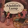 Aladdin's Lamp (A Classic Tale) Aladdin's Lamp (A Classic Tale)