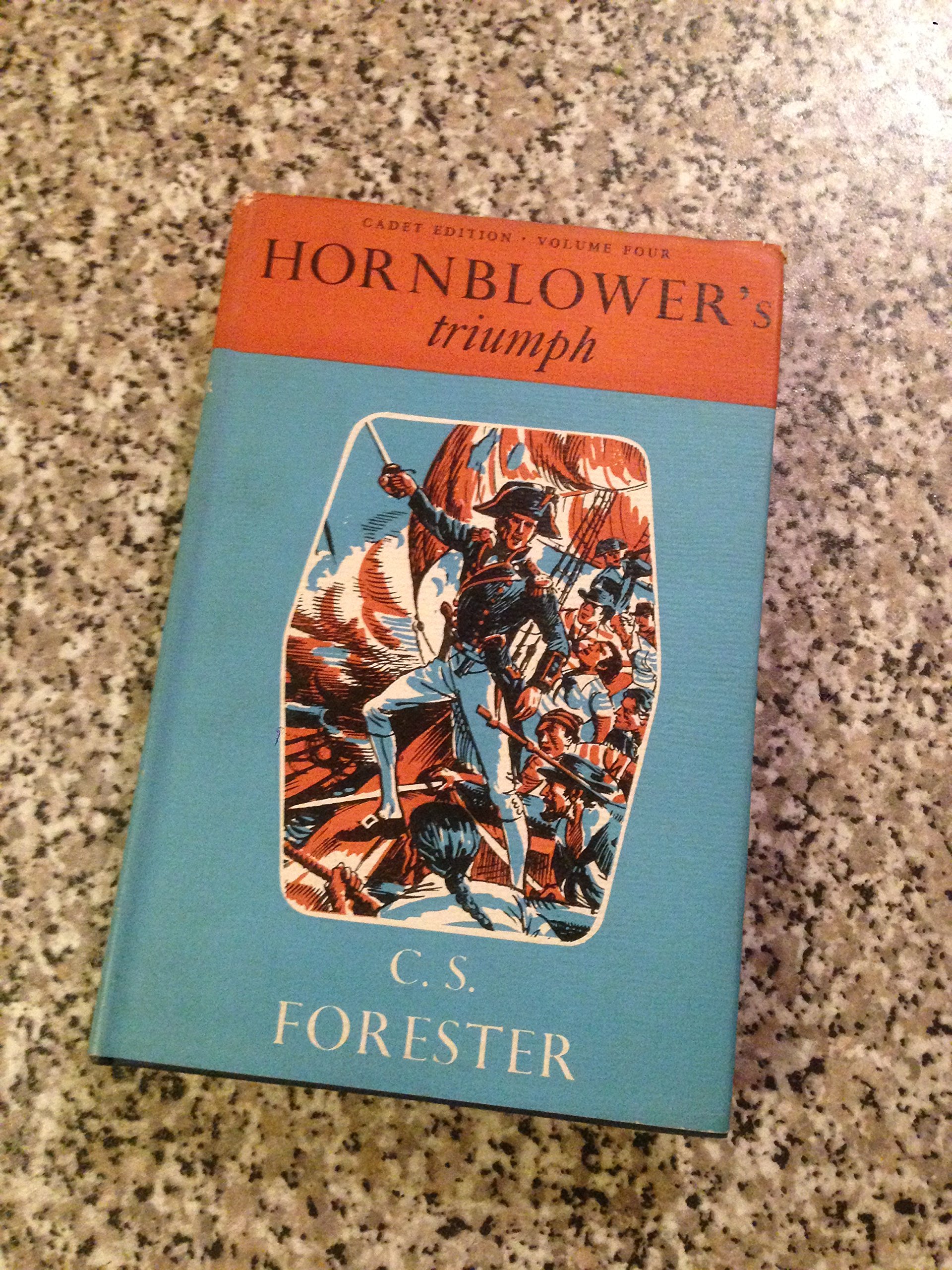 Hornblower's Triumph (Cadet Edition - Volume Four, Michael Joseph)