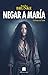 Negar a María: La bruja de Teror (Raíces de Tamusni) (Spanish Edition)
