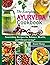 The Everyday Ayurveda Cookbook by Ronnie Raney