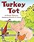 Turkey Tot Paperback July 1, 2014
